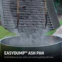 Closeup of ashes sliding out of the EasyDump Ash Pan into a metal bucket. Text reads: EasyDump Ash Pan. Easily dispose of your ashes and continue grilling with ease.